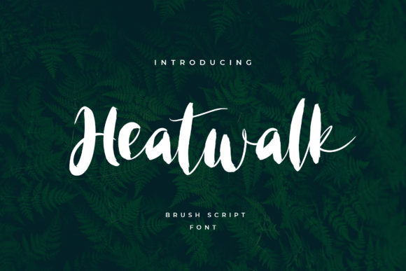 Heatwalk: A Stylish Brushed Script Font